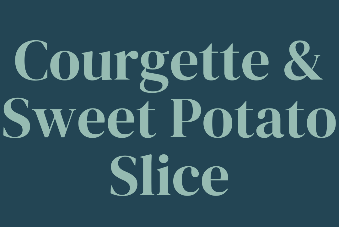 Courgette & Sweet Potato Slice